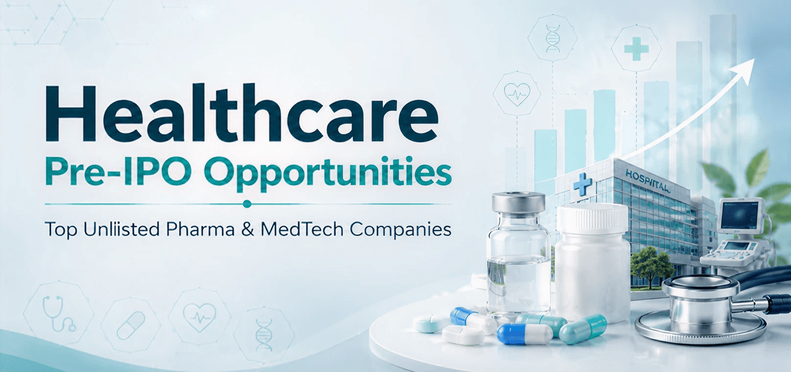 Healthcare Unlisted Shares India 2026: Pharma and MedTech Pre-IPO