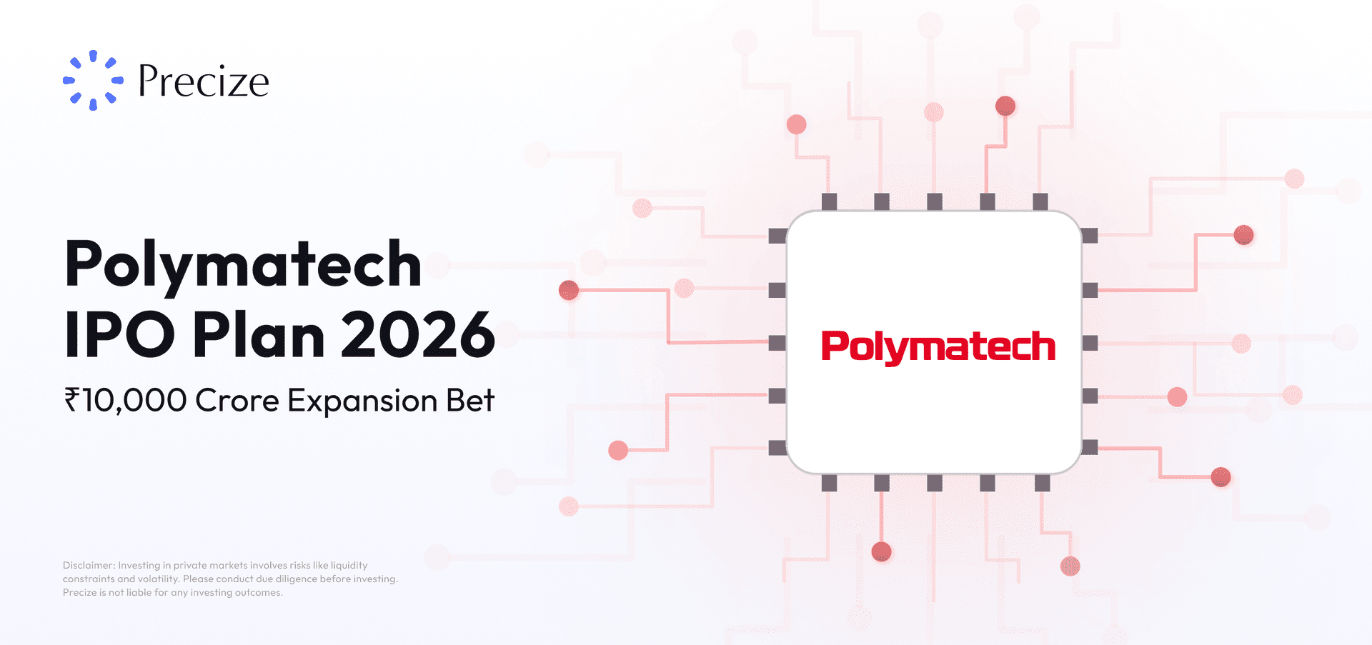 Polymatech ₹10,000 crore IPO plan for expansion and products