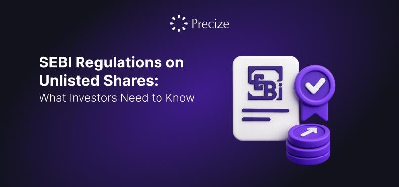 SEBI Regulations on Unlisted Shares: What Investors Need to Know