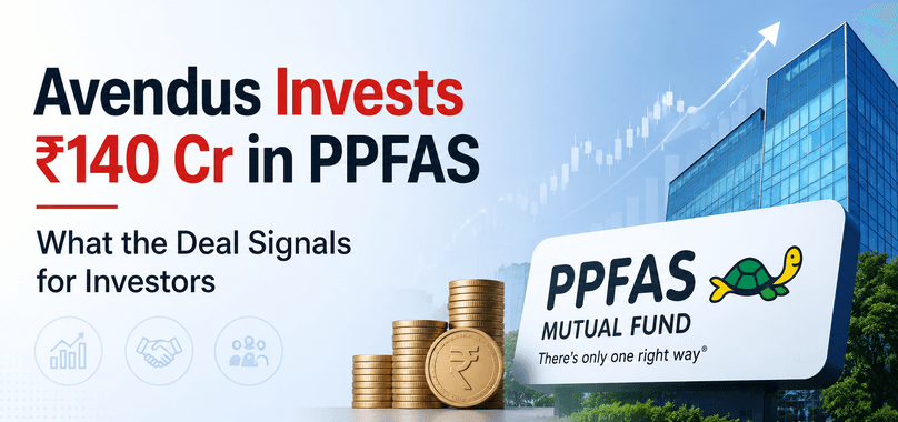 Avendus Invests ₹140 Crore in PPFAS - Why This Secondary Deal Matters