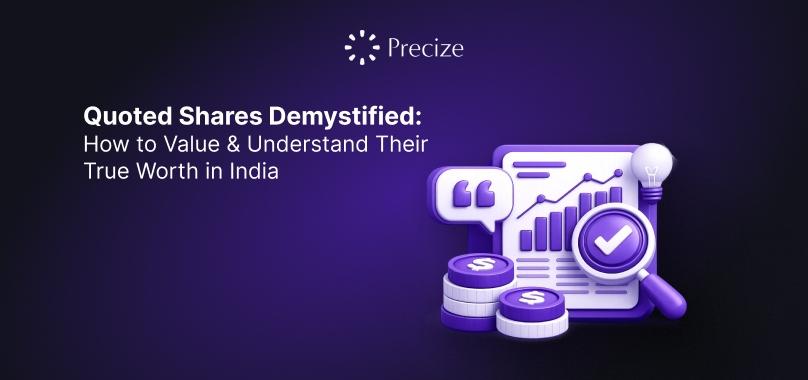 Quoted Shares Demystified: How to Value & Understand Their True Worth in India