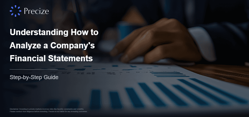 Understanding How to Analyze a Company's Financial Statements: Step-by-Step Guide