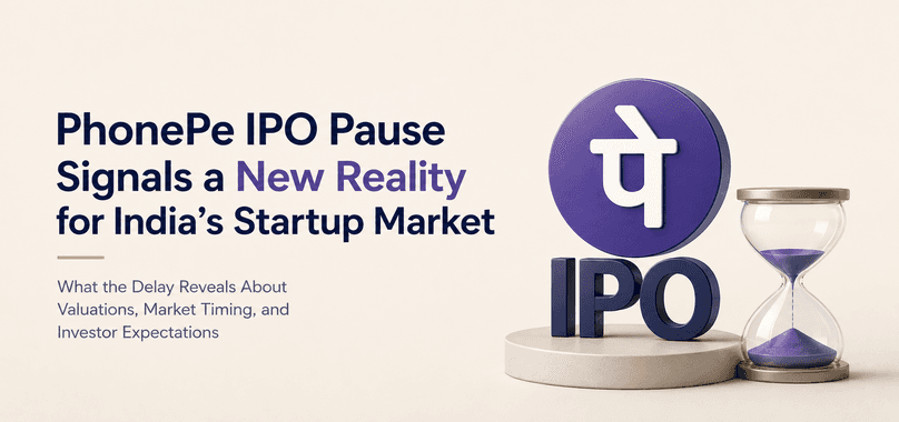 PhonePe IPO Pause Signals a New Reality for India’s Startup Market