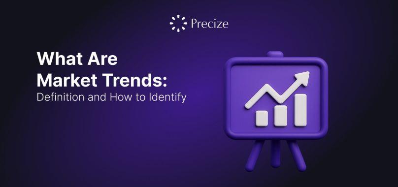 What Are Market Trends: Definition and How to Identify